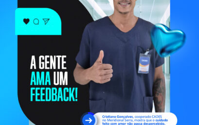 Cooperado CADES se destaca em plantão no Meridional Serra